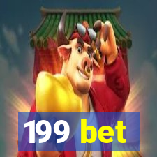 199 bet